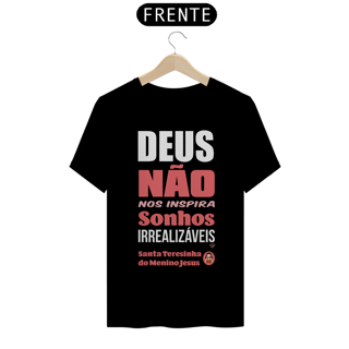 Nome do produto Camiseta Santa Teresinha - Sonhos