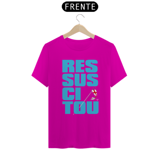 Nome do produto Camiseta Ressuscitou