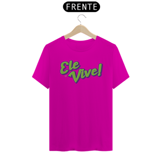 Nome do produto Camiseta Ele Vive