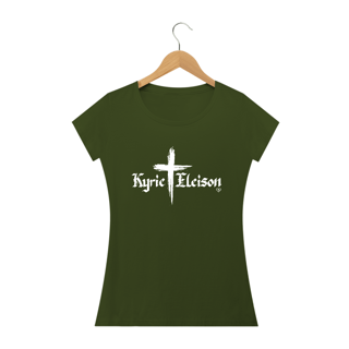 Nome do produto Camiseta Kyrie Eleison Feminina