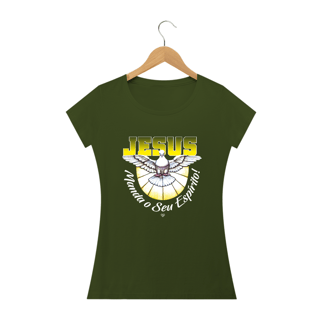 Nome do produto Camiseta Jesus, Manda o seu Espírito! - Feminina