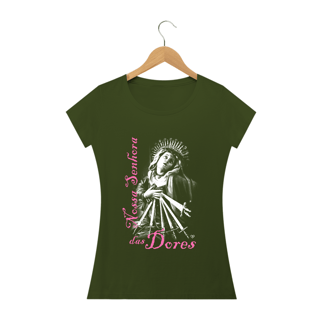 Nome do produto Camiseta Nossa Senhora das Dores - Feminina