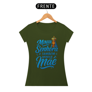 Nome do produto Camiseta Nossa Senhora Aparecida - Minha Senhora e Minha Mãe - f