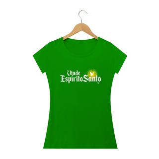 Nome do produto Camiseta Vinde Espírito Santo - Feminina