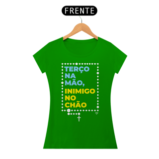 Nome do produto Camiseta Terço na mão, Inimigo no chão Feminina