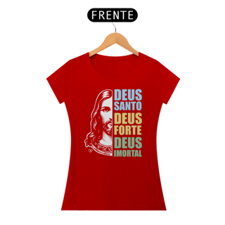 Nome do produto Camiseta Deus Santo - Feminina