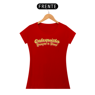 Nome do produto Camiseta Catequista Graças a Deus Feminina