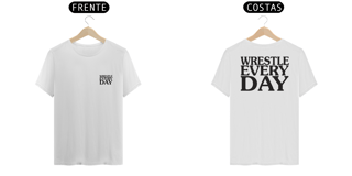 Nome do produto WRESTLE EVERY DAY
