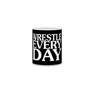 Nome do produto WRESTLE EVERY DAY