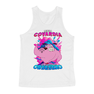 Nome do produto Regata | MINHA COVARDIA SE TORNOU OBSESSÃO - CORAGEM