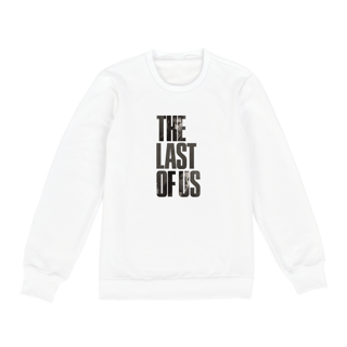 Nome do produto Moletom Fechado Unissex The Last of Us 4