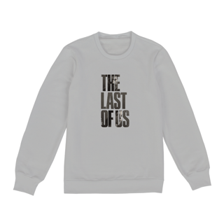 Nome do produto Moletom Fechado Unissex The Last of Us 4