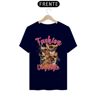 Nome do produto Camiseta Quality chihuahua Fashion Dog Style
