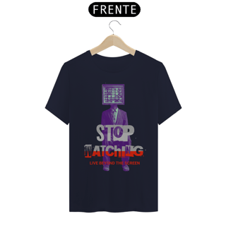Nome do produto Camiseta Prime Stop Watching