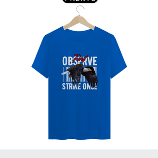 Nome do produto Camiseta Prime Masculina Observe First. Strike Once.