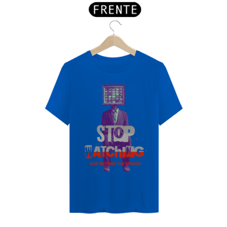 Nome do produto Camiseta Prime Stop Watching