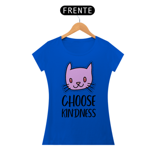 Nome do produto Baby Look Choose Kindness