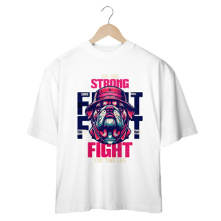 Nome do produto Camiseta Oversized Bulldog Strong Fight
