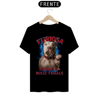 Nome do produto Camiseta American Bully Female Furiosa