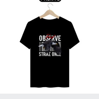 Nome do produto Camiseta Prime Masculina Observe First. Strike Once.