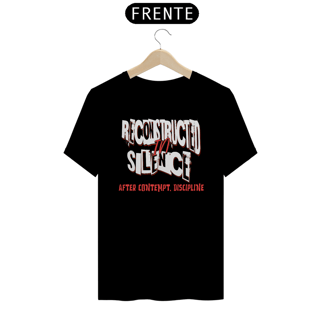 Nome do produto Camiseta Prime RECONSTRUCTED IN SILENCE