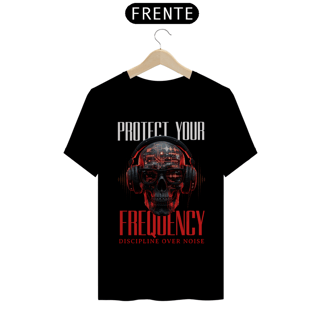 Nome do produto Camiseta Prime  Protect Your Frequency