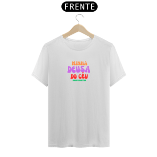 Nome do produto Camiseta Minha Deusa do céu