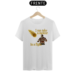Nome do produto Camiseta I can take a meteor 