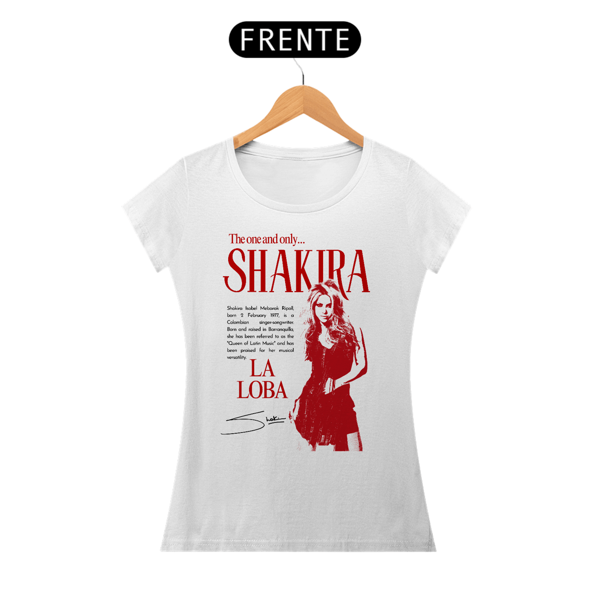 Nome do produto: Baby Look Shakira The One and Only