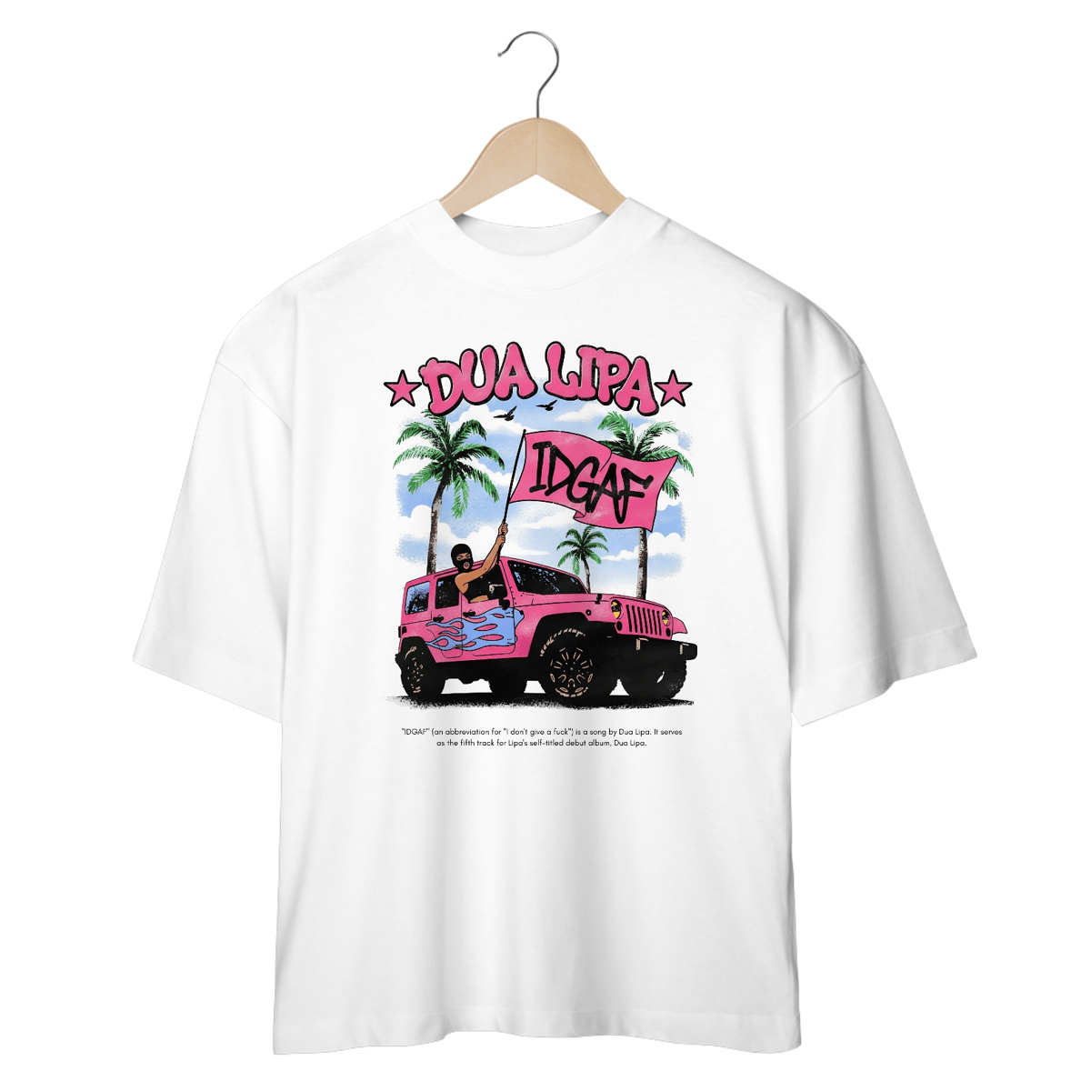 Nome do produto: Camiseta Oversized Dua Lipa IDGAF