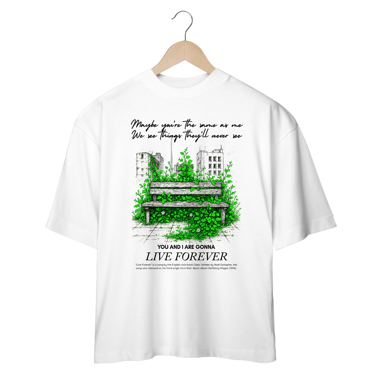 Nome do produto: Camiseta Oversized Oasis Live Forever