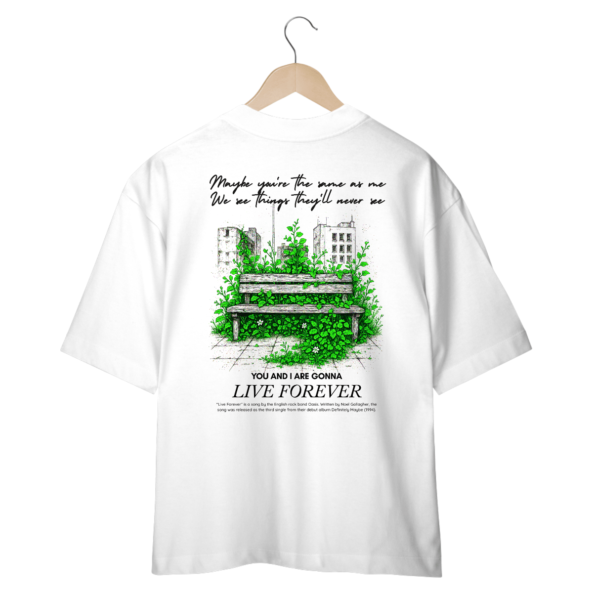 Nome do produto: Camiseta Oversized Oasis Live Forever (Estampa nas Costas)