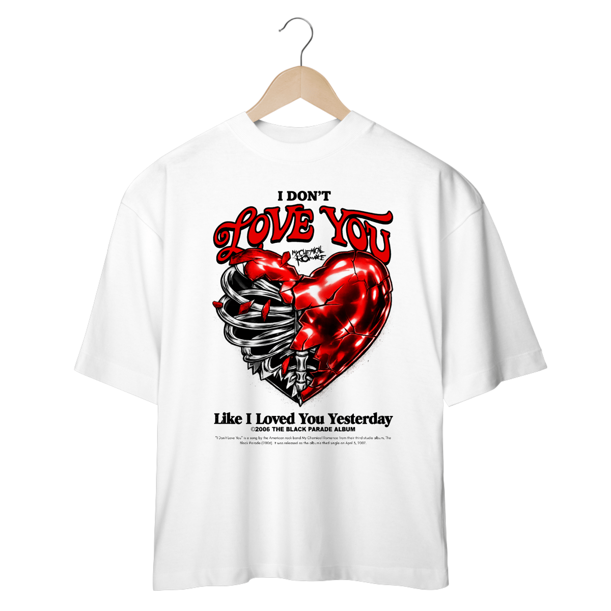 Nome do produto: Camiseta Oversized My Chemical Romance I Don\'t love You