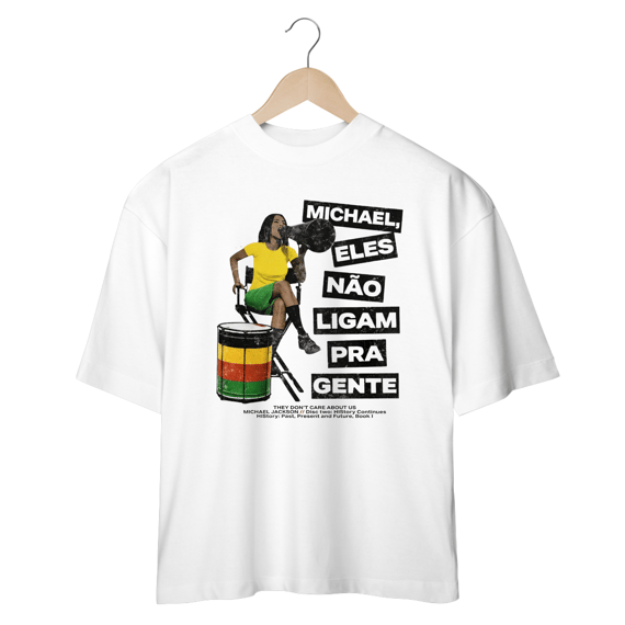 Camiseta Oversized Michael Jackson They Don't Care About Us