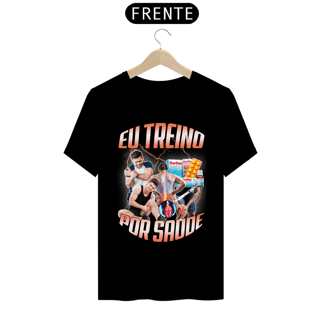 Camiseta Eu Treino por Saúde (Estampa na Frente)