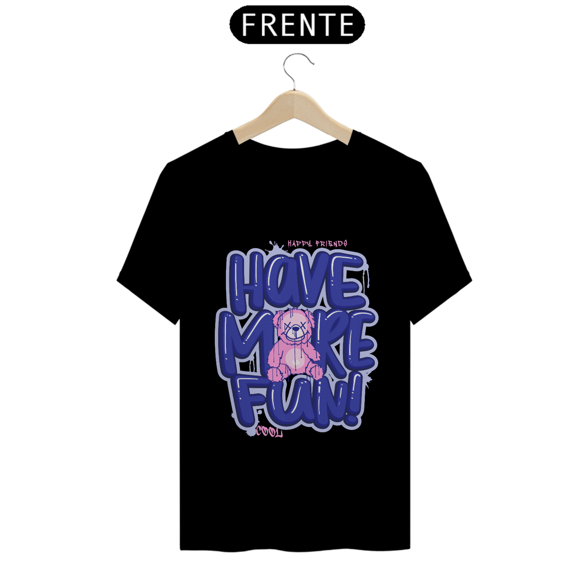 Nome do produto: Camiseta Have More Fun