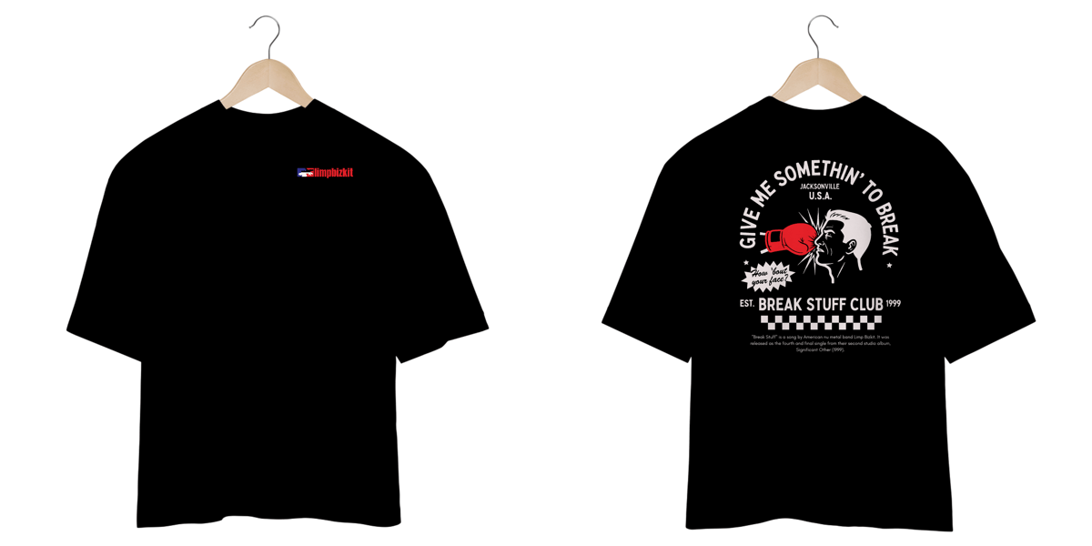 Nome do produto: Camiseta Oversized Limp Bizkit Break Stuff (Preta, Estampa Frente e Costas)