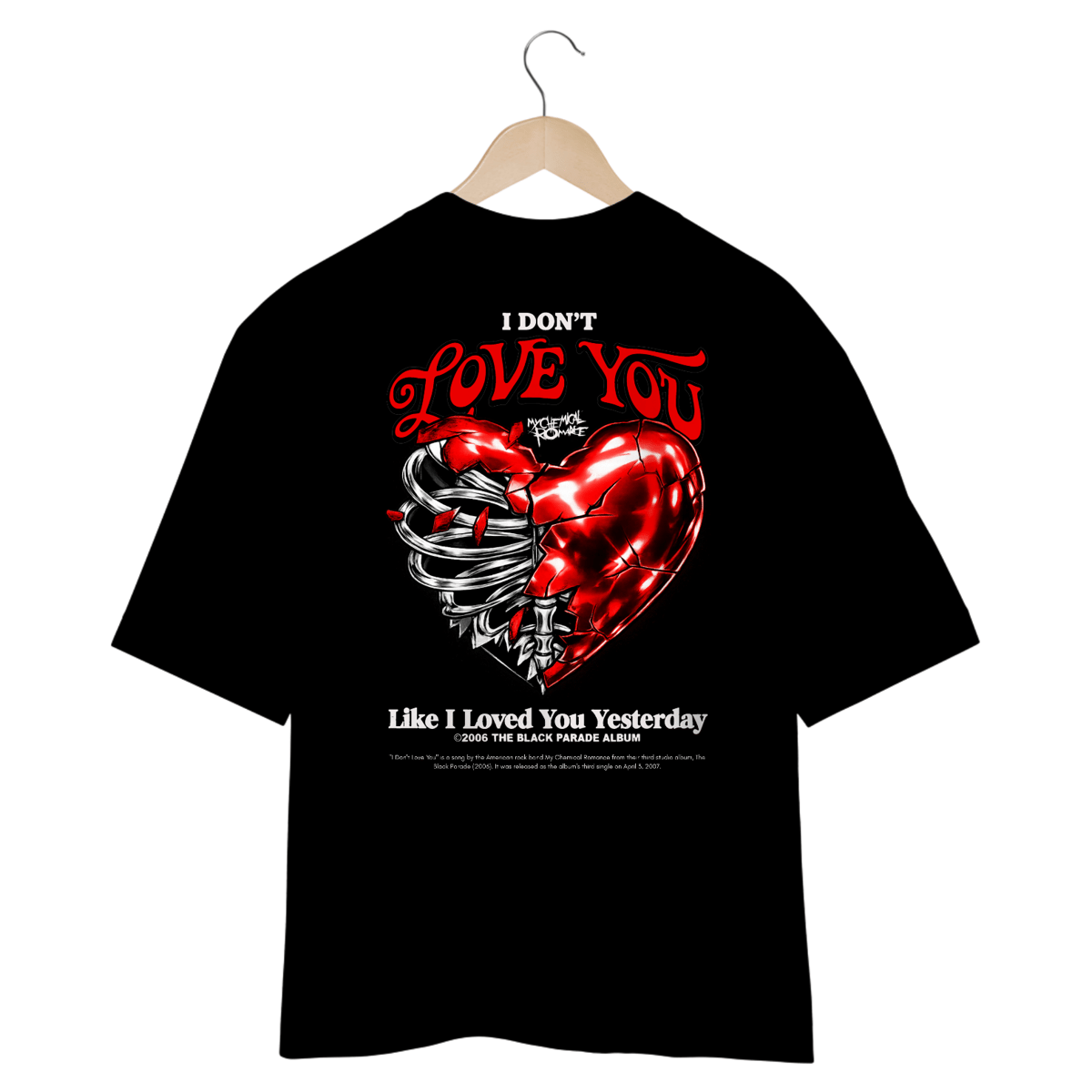 Nome do produto: Camiseta Oversized  My Chemical Romance I Don\'t Love You (Estampa nas Costas, Preta)