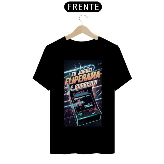 Camisa Eu Joguei Fliperama e Sobrevivi