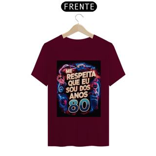 Nome do produto Camisa Me Respeita Que Eu Sou dos Anos 80 Retrô