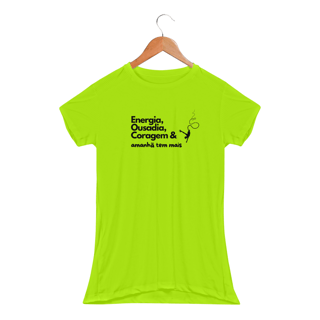 Nome do produto Energia e Ousadia_DryFit