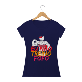 Nome do produto Eu não treino fofo
