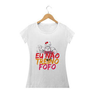 Nome do produto Eu não treino fofo