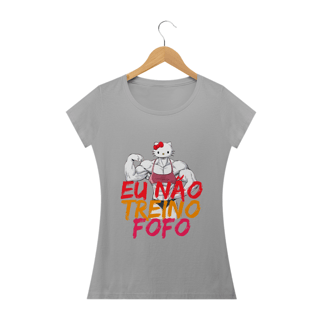 Nome do produto Eu não treino fofo