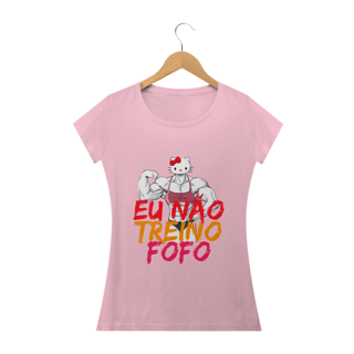 Nome do produto Eu não treino fofo