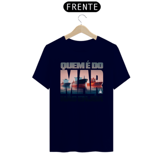 Nome do produto QUEM É DO MAR TSHIRT