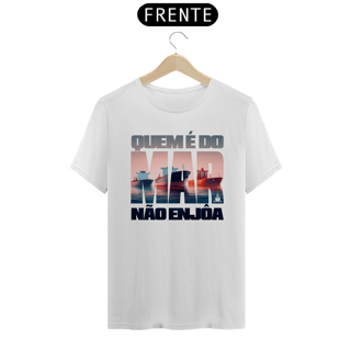 Nome do produto QUEM É DO MAR TSHIRT
