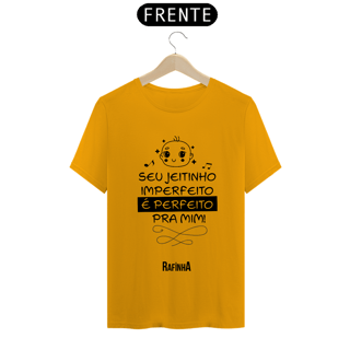Nome do produto Seu jeitinho imperfeito é perfeito pra mim!