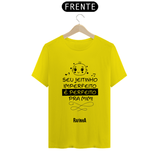 Nome do produto Seu jeitinho imperfeito é perfeito pra mim!