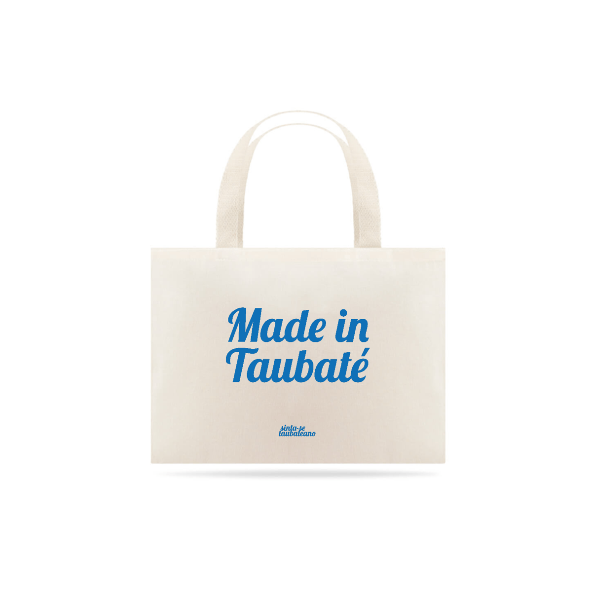 Nome do produto: Made in Taubaté
